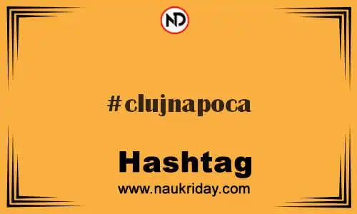 CLUJNAPOCA Hashtag for Twitter