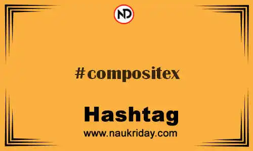 COMPOSITEX Hashtag for Twitter