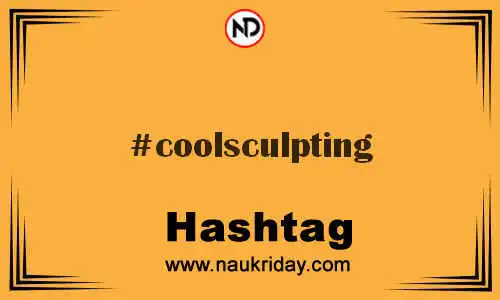 COOLSCULPTING Hashtag for Twitter