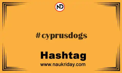 CYPRUSDOGS Hashtag for Twitter