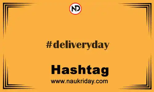 DELIVERYDAY Hashtag for Twitter