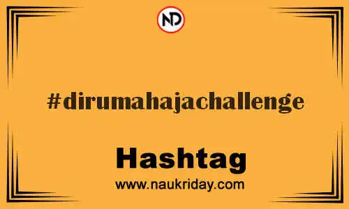 DIRUMAHAJACHALLENGE Hashtag for Twitter