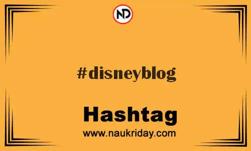 DISNEYBLOG Hashtag for Twitter