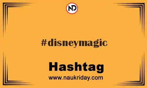 DISNEYMAGIC Hashtag for Twitter