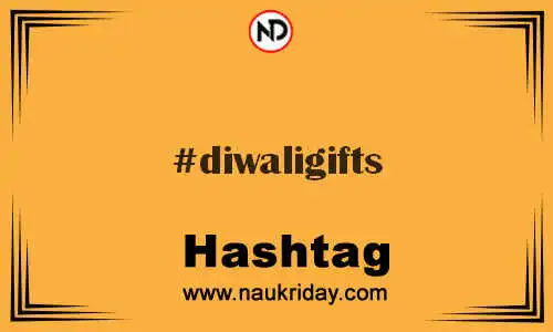 DIWALIGIFTS Hashtag for Twitter