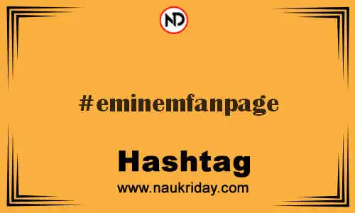 EMINEMFANPAGE Hashtag for Twitter