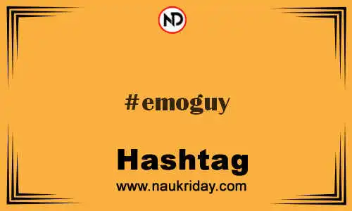 EMOGUY Hashtag for Twitter