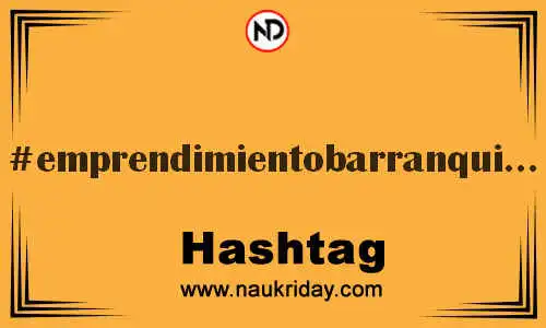 EMPRENDIMIENTOBARRANQUILLA Hashtag for Twitter