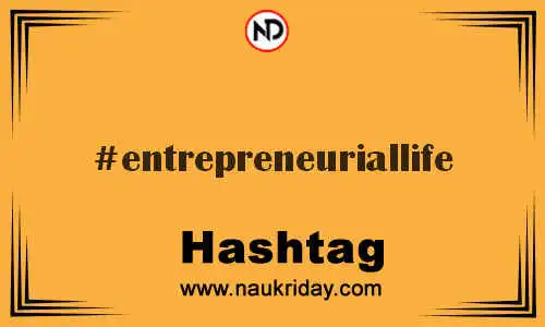 ENTREPRENEURIALLIFE Hashtag for Twitter