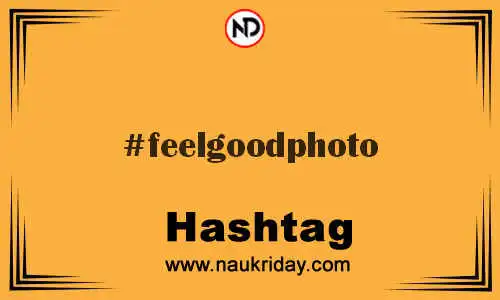 FEELGOODPHOTO Hashtag for Twitter