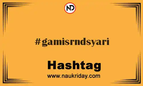 GAMISRNDSYARI Hashtag for Twitter