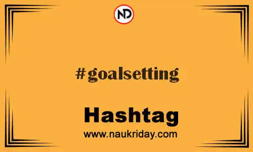 GOALSETTING Hashtag for Twitter