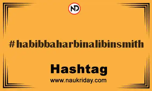 HABIBBAHARBINALIBINSMITH Hashtag for Twitter