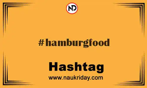 HAMBURGFOOD Hashtag for Twitter