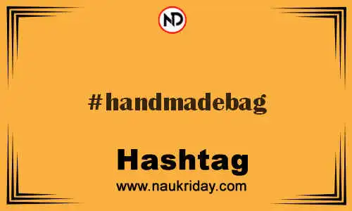 HANDMADEBAG Hashtag for Twitter