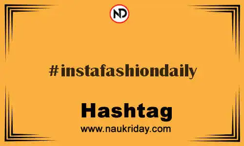 INSTAFASHIONDAILY Hashtag for Twitter