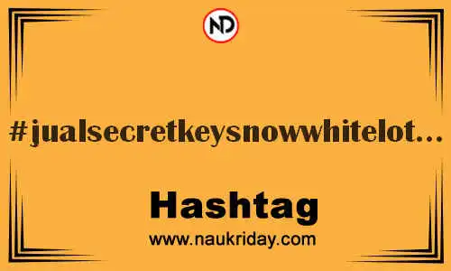 JUALSECRETKEYSNOWWHITELOTION Hashtag for Twitter