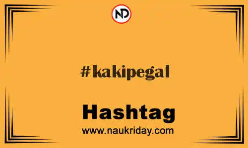 KAKIPEGAL Hashtag for Twitter