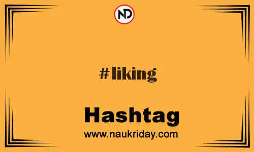 LIKING Hashtag for Twitter