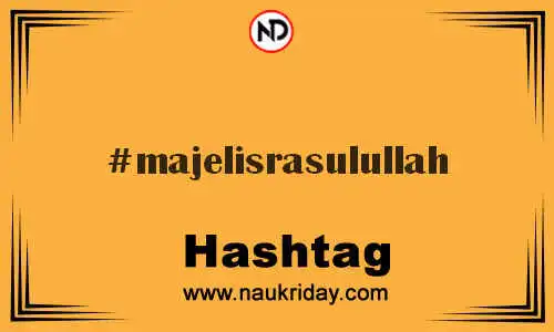 MAJELISRASULULLAH Hashtag for Twitter