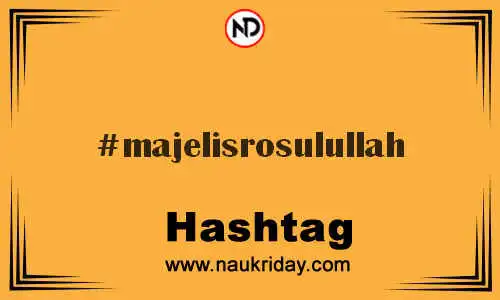 MAJELISROSULULLAH Hashtag for Twitter