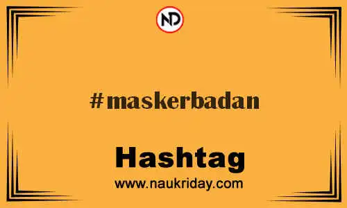 MASKERBADAN Hashtag for Twitter