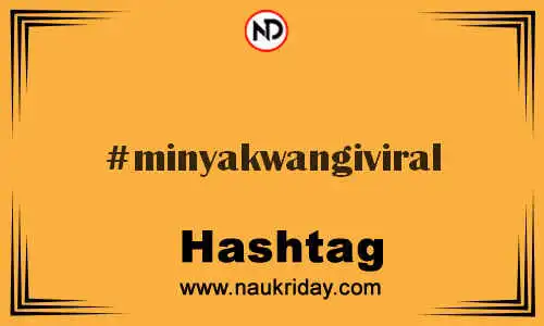 MINYAKWANGIVIRAL Hashtag for Twitter