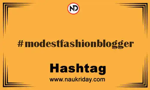 MODESTFASHIONBLOGGER Hashtag for Twitter