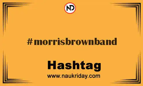 MORRISBROWNBAND Hashtag for Twitter