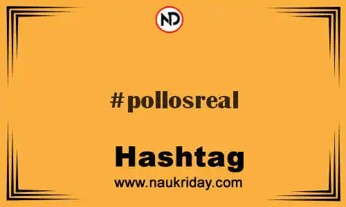 POLLOSREAL Hashtag for Twitter