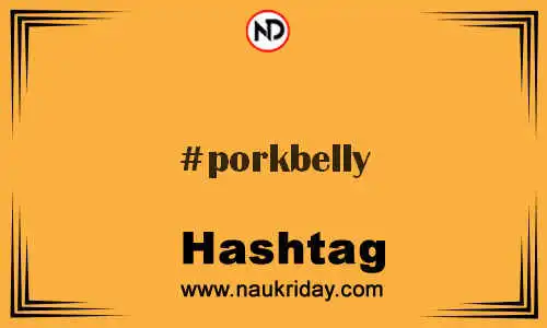 PORKBELLY Hashtag for Twitter