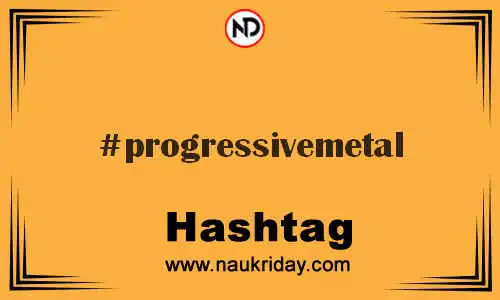 PROGRESSIVEMETAL Hashtag for Twitter