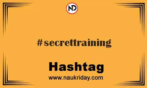 SECRETTRAINING Hashtag for Twitter