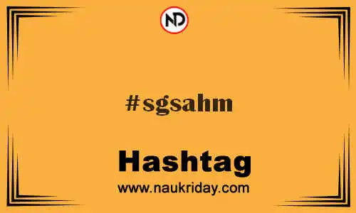 SGSAHM Hashtag for Twitter