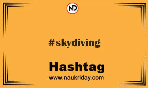 SKYDIVING Hashtag for Twitter