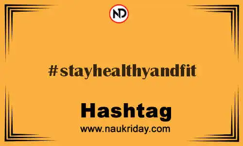 STAYHEALTHYANDFIT Hashtag for Twitter