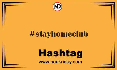 STAYHOMECLUB Hashtag for Twitter