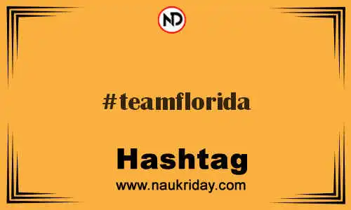 TEAMFLORIDA Hashtag for Twitter