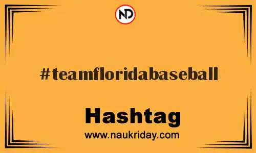 TEAMFLORIDABASEBALL Hashtag for Twitter