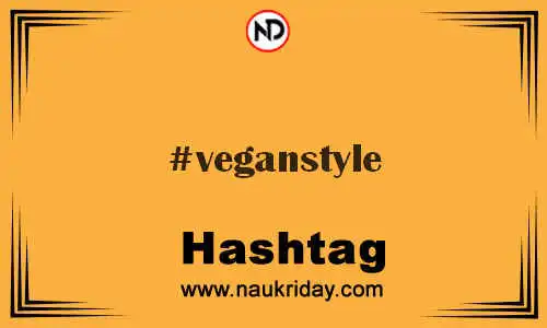 VEGANSTYLE Hashtag for Twitter