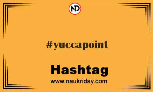 YUCCAPOINT Hashtag for Twitter