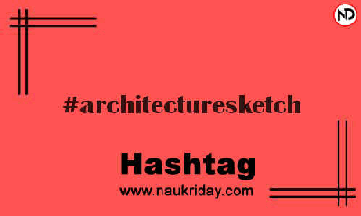 ARCHITECTURESKETCH Hashtag for Instagram