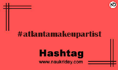 ATLANTAMAKEUPARTIST Hashtag for Instagram