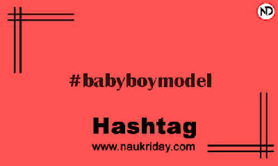 BABYBOYMODEL Hashtag for Instagram