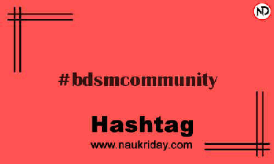 BDSMCOMMUNITY Hashtag for Instagram