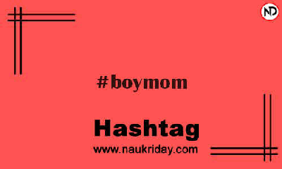 BOYMOM Hashtag for Instagram