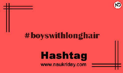 BOYSWITHLONGHAIR Hashtag for Instagram