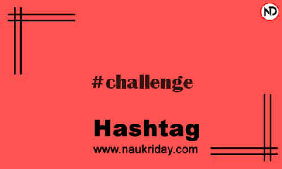 CHALLENGE Hashtag for Instagram