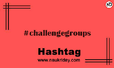 CHALLENGEGROUPS Hashtag for Instagram