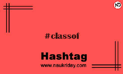 CLASSOF Hashtag for Instagram